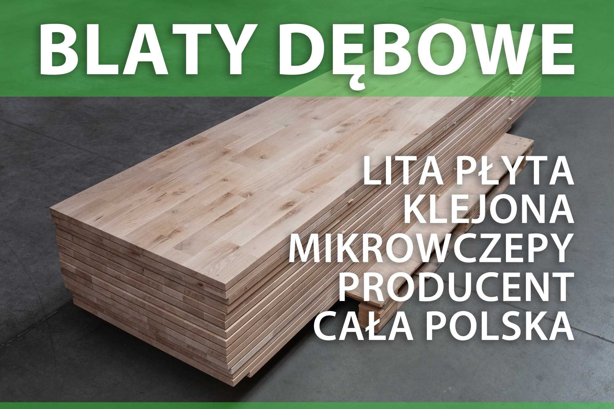 Blat dębowy, kuchenny, lity 20mm lub 40 mm mikrowczepy Producent