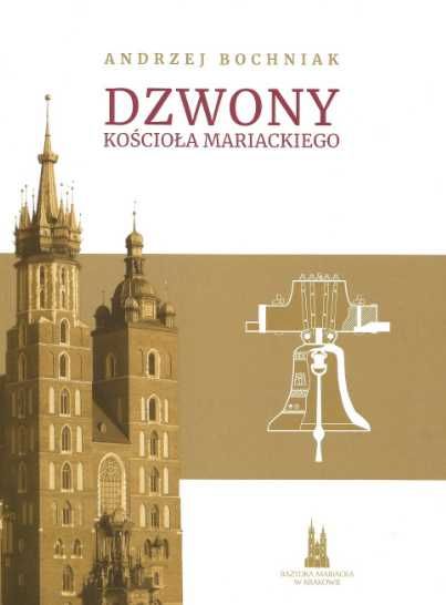 Dzwony kościoła Mariackiego w Krakowie (Andrzej Bochniak)