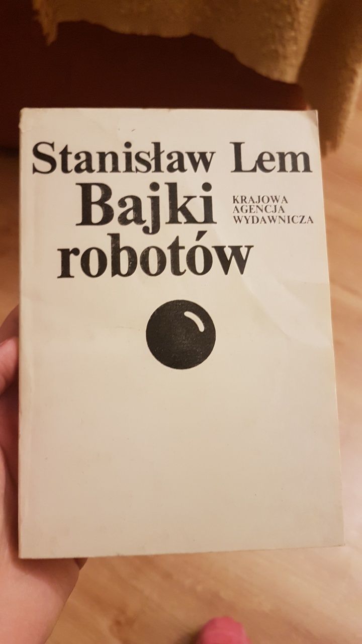 Bajki robotów Stanisław Lem Krajowa Agencja Wydawnicza 1983