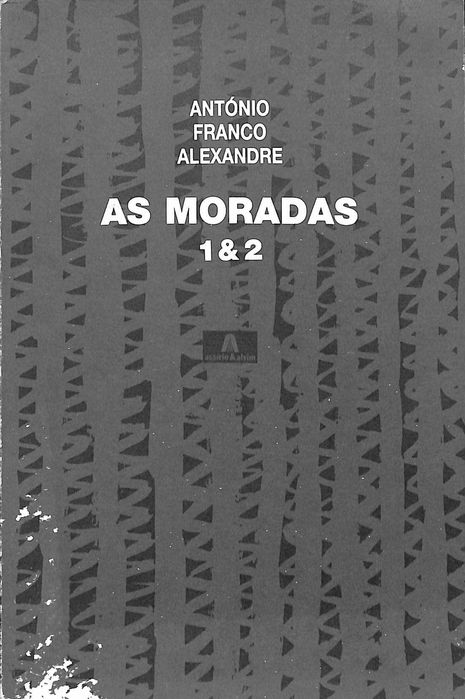 "As Moradas 1 & 2" de António Franco Alexandre