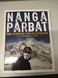 Nanga Parbat śnieg, kłamstwa i góra do wyzwolenia