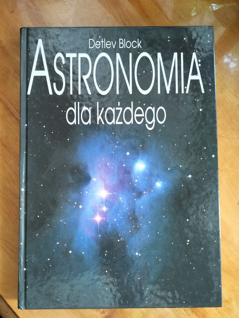 Książka : Astronomia dla każdego - Detlev Block