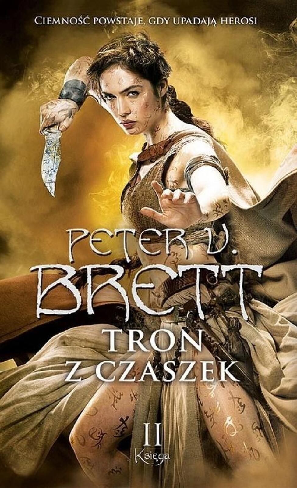 Tron z czaszek. Księga 2 w.2022 Fabryka Słów Peter V. Brett Rok