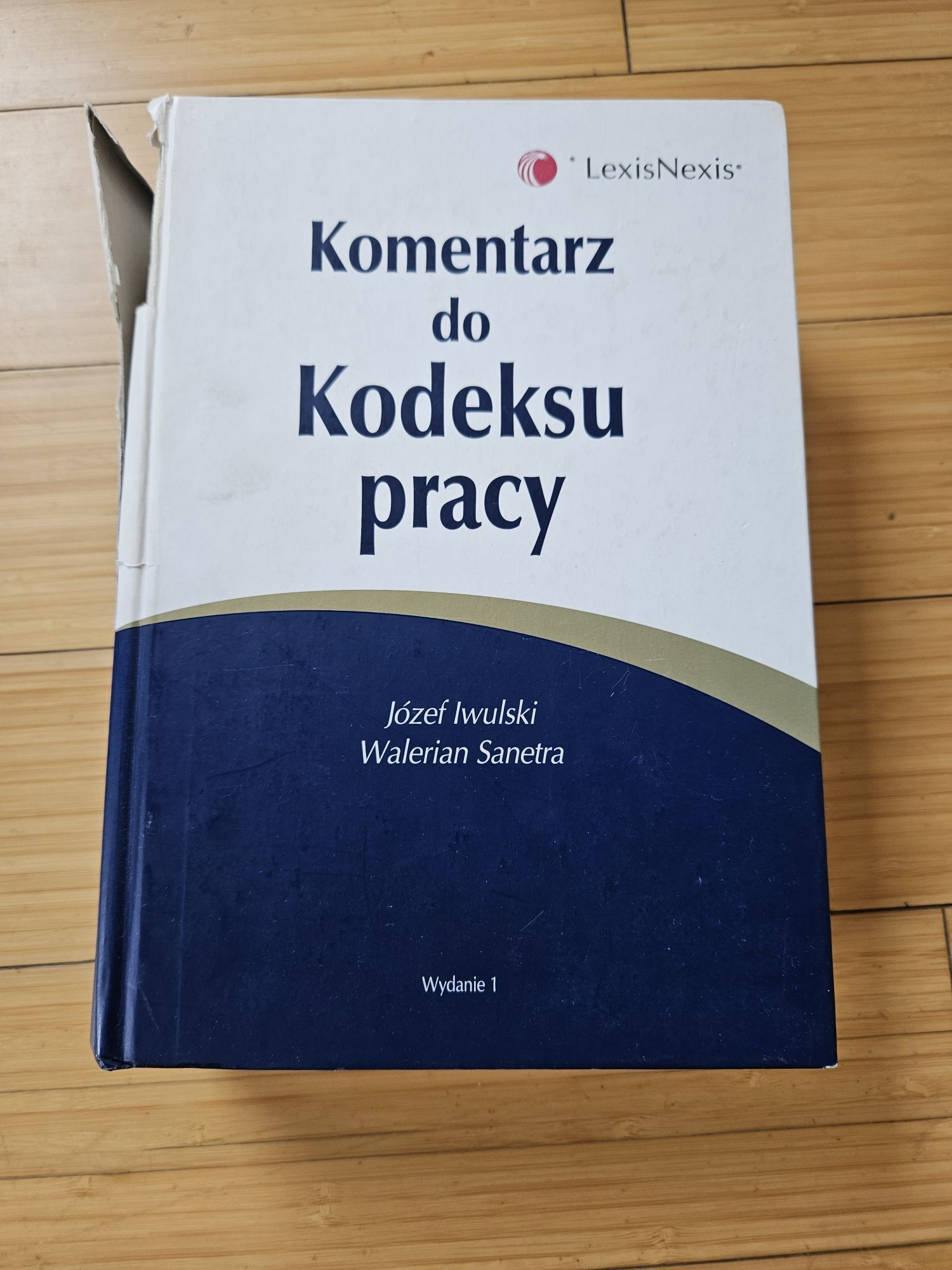 Iwulski Sanetra kodeks pracy komentarz LexisNexis