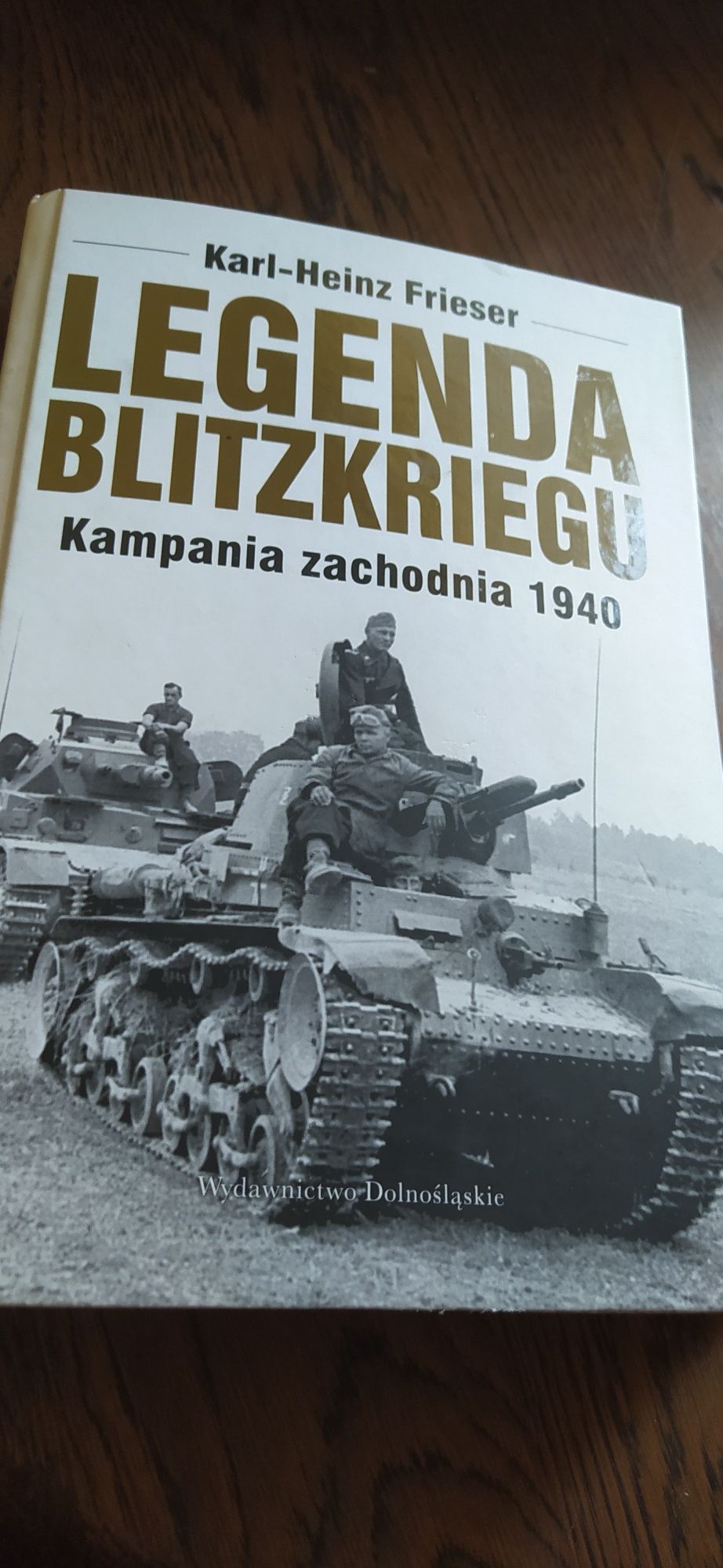 Karl-Heinz Frieser Legenda Blitzkriegu