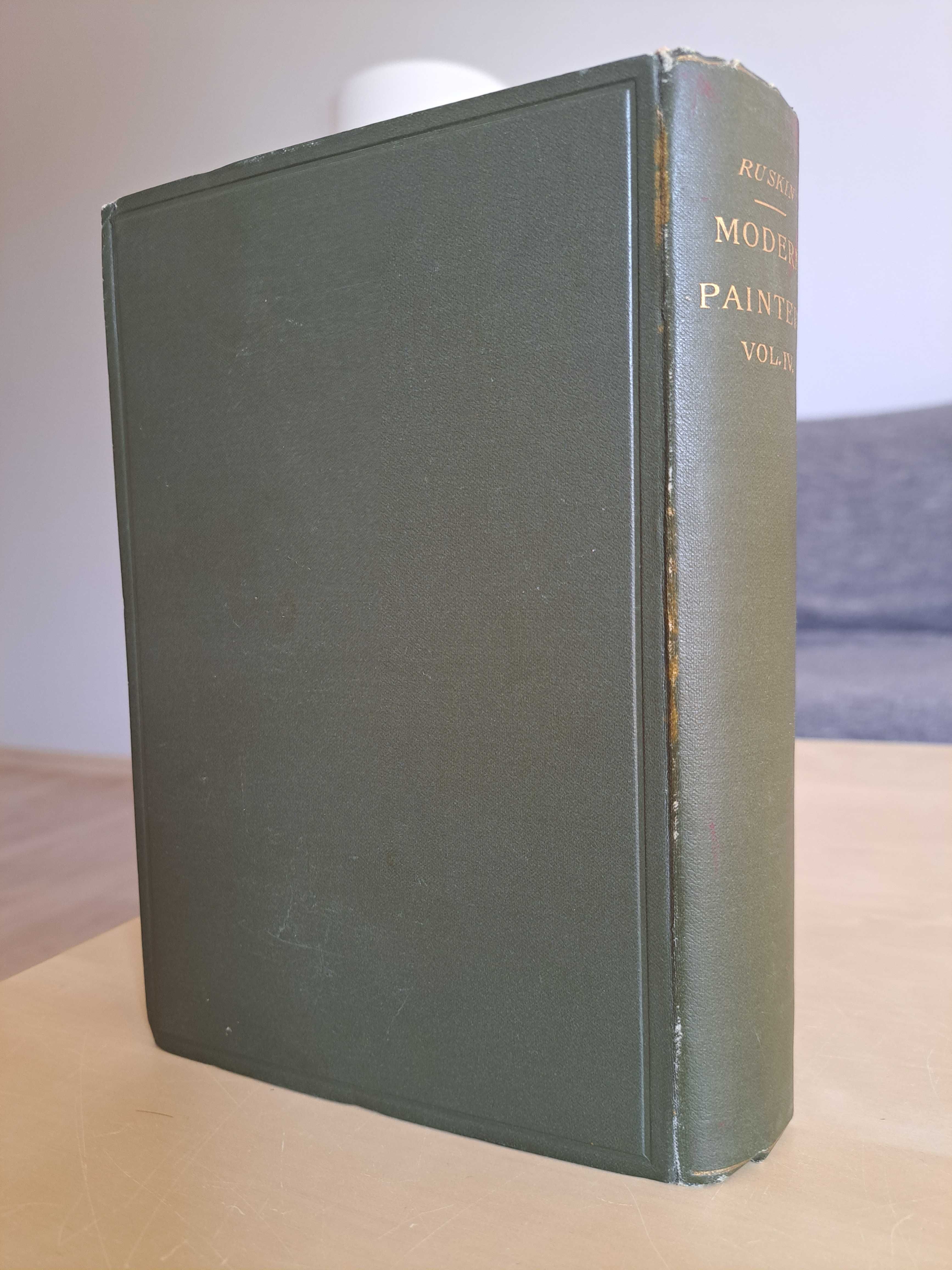 1897 rok. Współcześni malarze. Modern Painters. Tom IV. John Ruskin