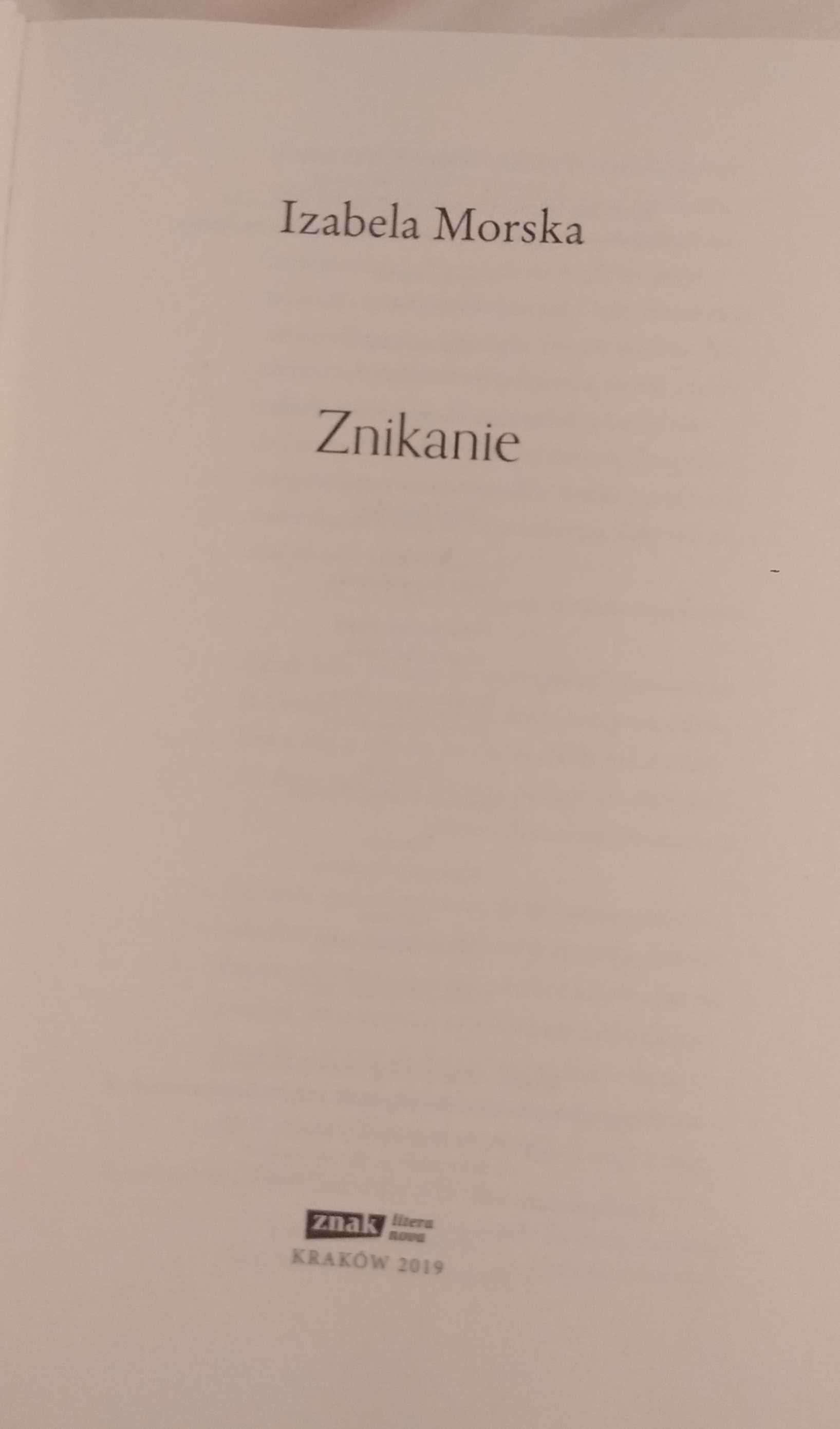 Książka Znikanie Izabela Morska okładka twarda, ZNAK