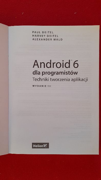 Android 6 dla programistów Techniki tworzenia aplikacji wyd III HELION