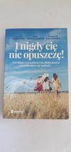 książka "I nigdy Cię nie opuszczę"