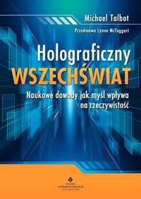 Holograficzny wszechświat
Autor: Talbot Michael