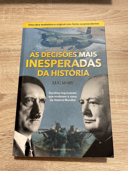 As Decisões Mais Inesperadas da História