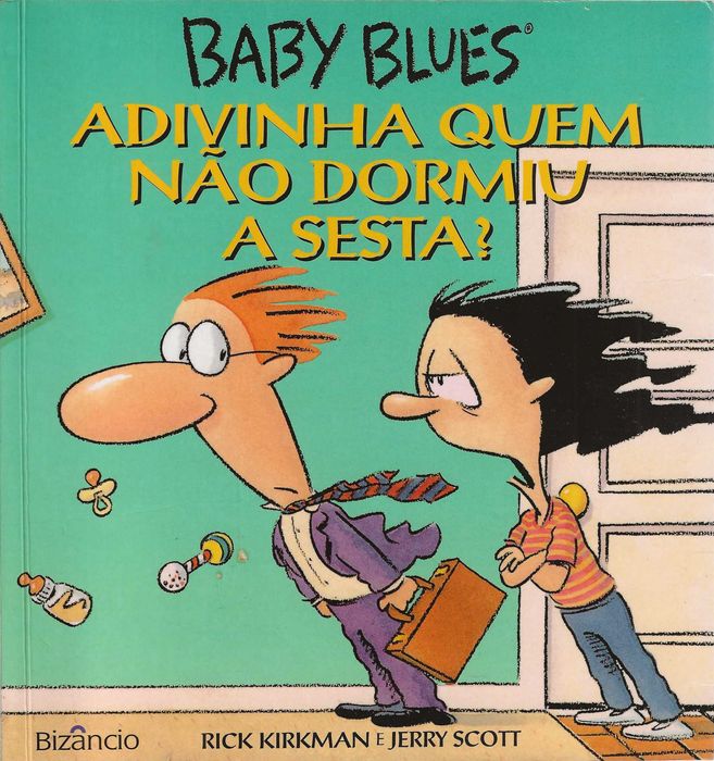 Baby Blues: Adivinha Quem Não Dormiu a Sesta? - Vol. 3
