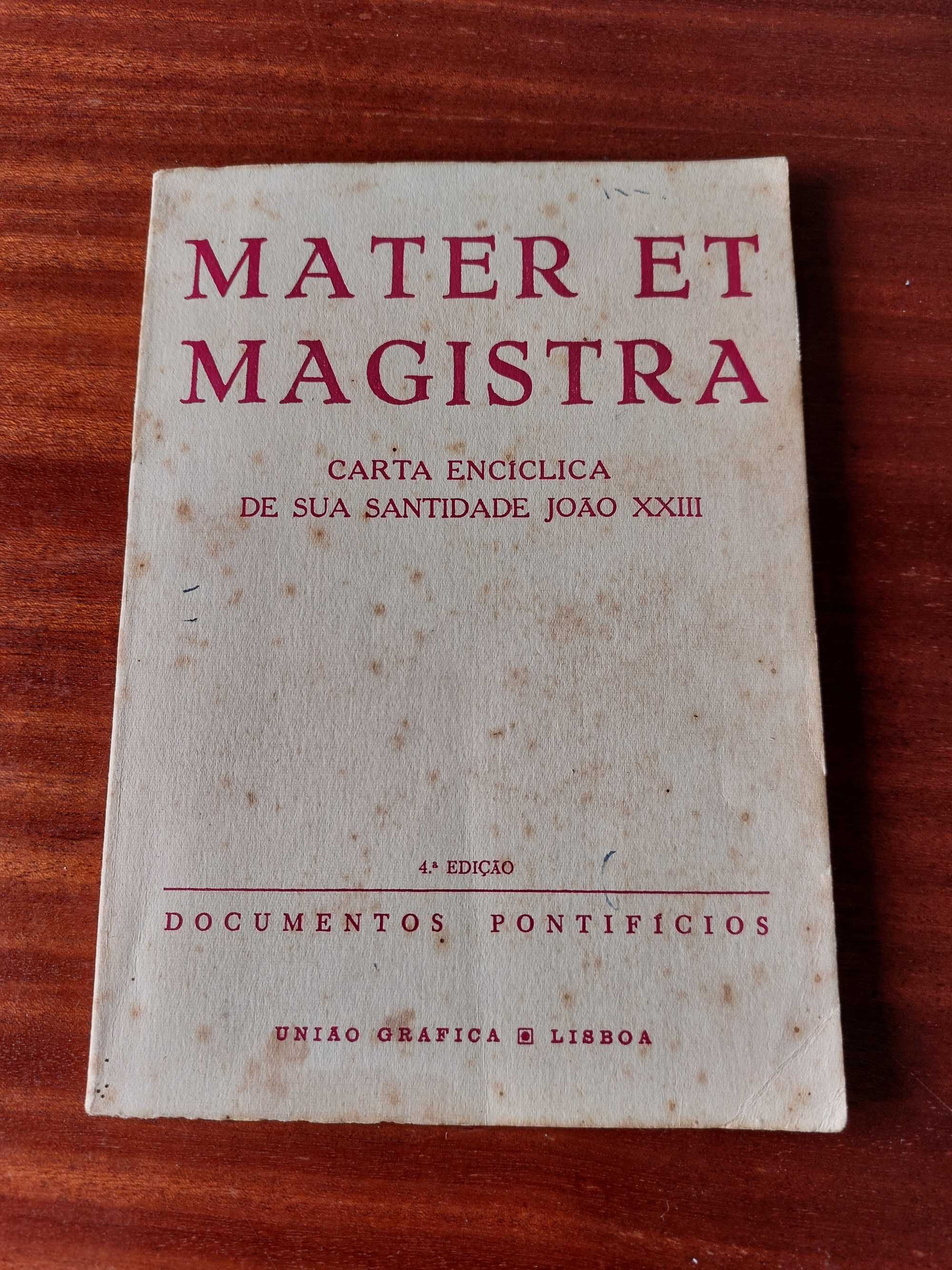 Mater et Magistra - Carta Eclesiástica de Sua Santidade João XXIII