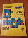 System operacyjny UNIX dla początkuj i zaawan - Królikowski, Sajkowski