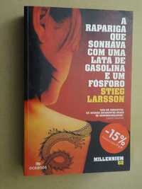 A Rapariga que Sonhava com Uma Lata de Gasolina e Um Fósforo