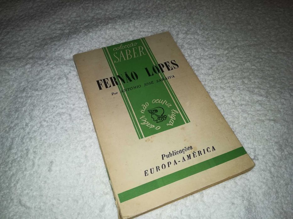 fernão lopes (por antónio josé saraiva) livro