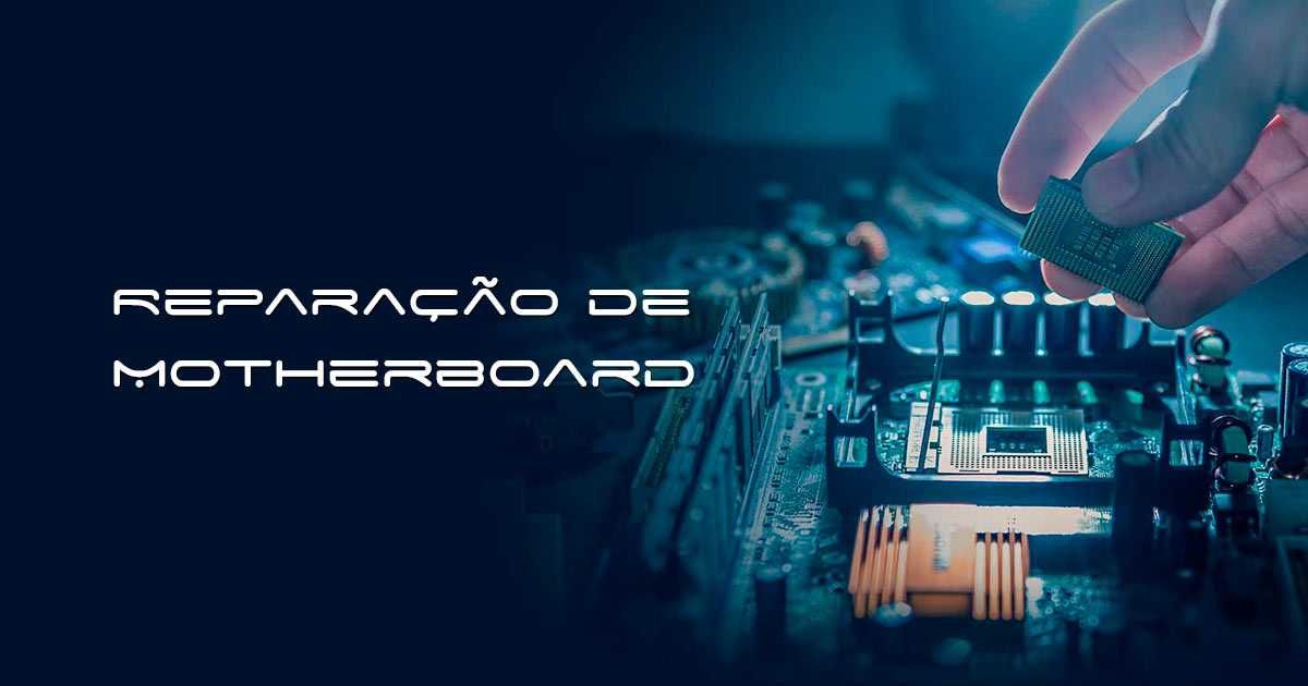 Reparação de MotherBoard