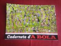 Caderneta d' A Bola. Época 2003/2004. Caricaturas Completa
