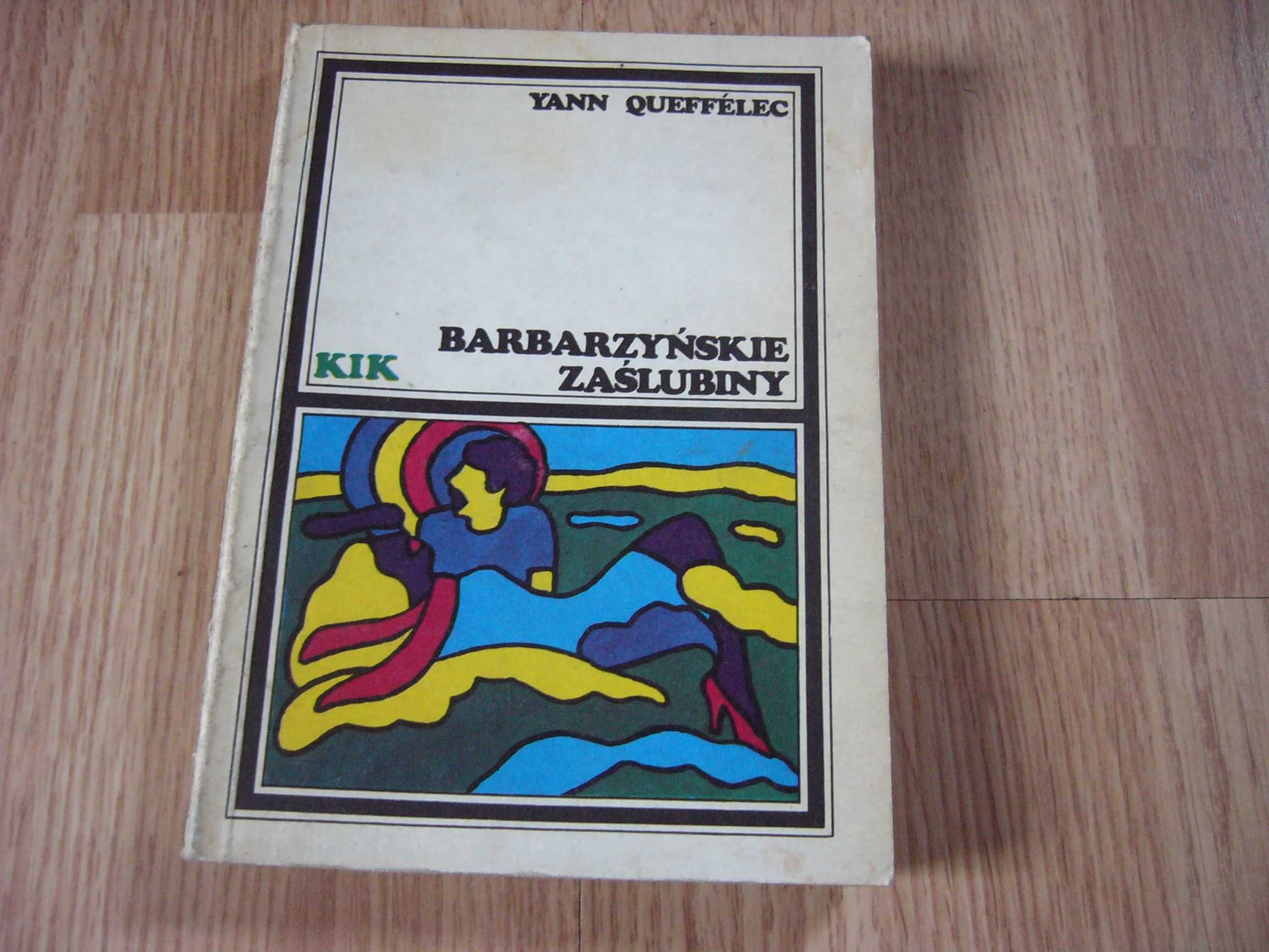 Barbarzyńskie zaślubiny - Queffelec