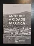 (Env. Incluído) Antes que a Cidade Morra de Deodato Rodrigues