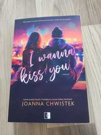 Joanna Chwistek I wanna kiss you