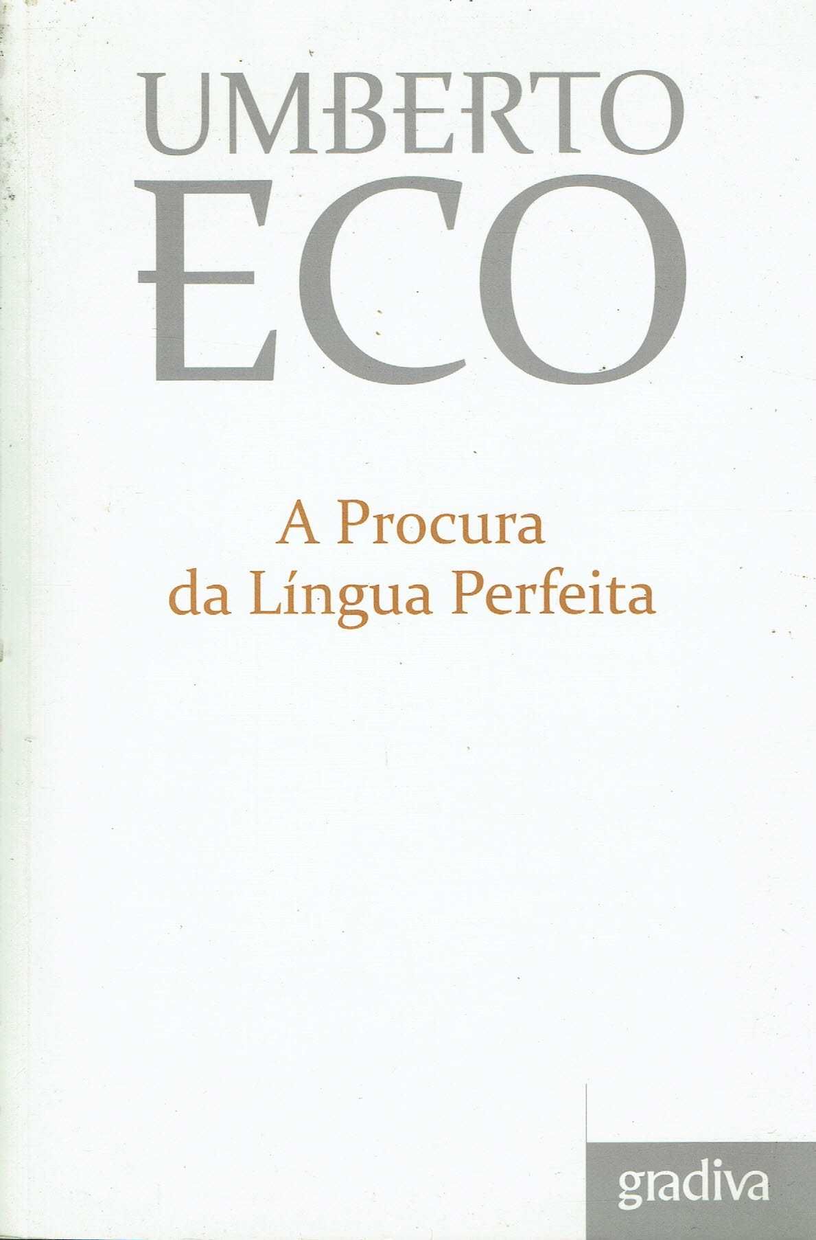 6749

A Procura da Língua Perfeita
de Umberto Eco
