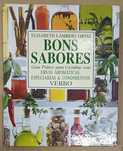 Bons Sabores - Guia Prático para Cozinhar com...