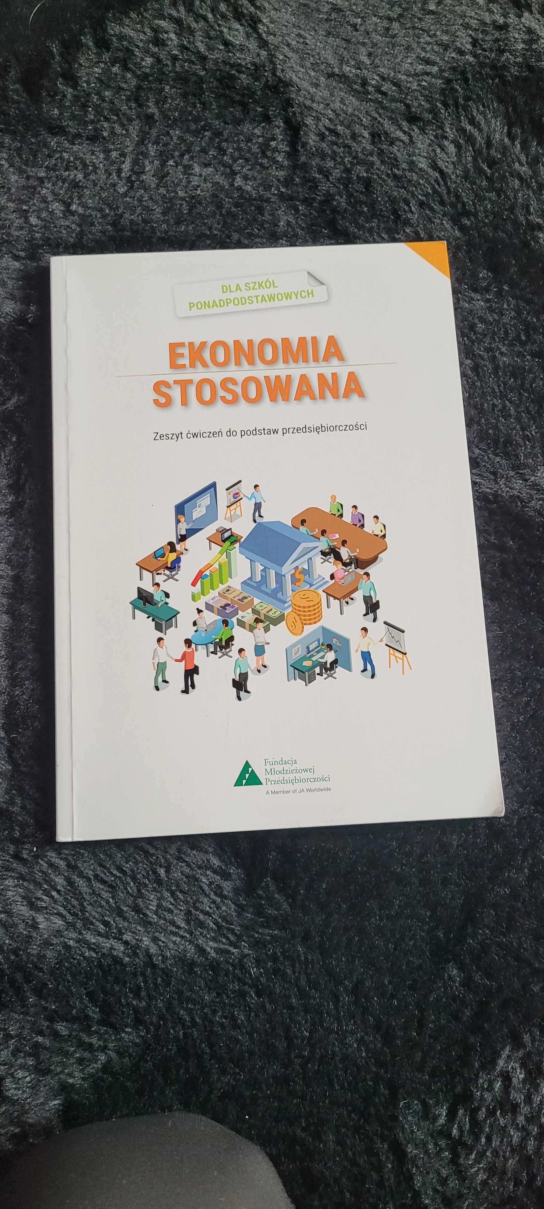Ekonomia stosowana - podręcznik i zeszyt ćwiczeń