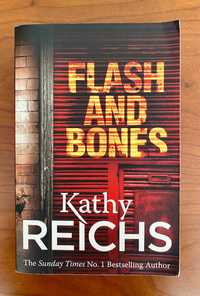 "Flash and Bones" - Kathy Reichs