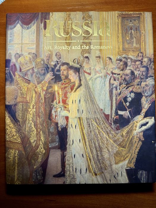 Książka Russia: Art, Royalty And The Romanovs