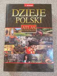 Dzieje Polski Atlas Ilustrowany