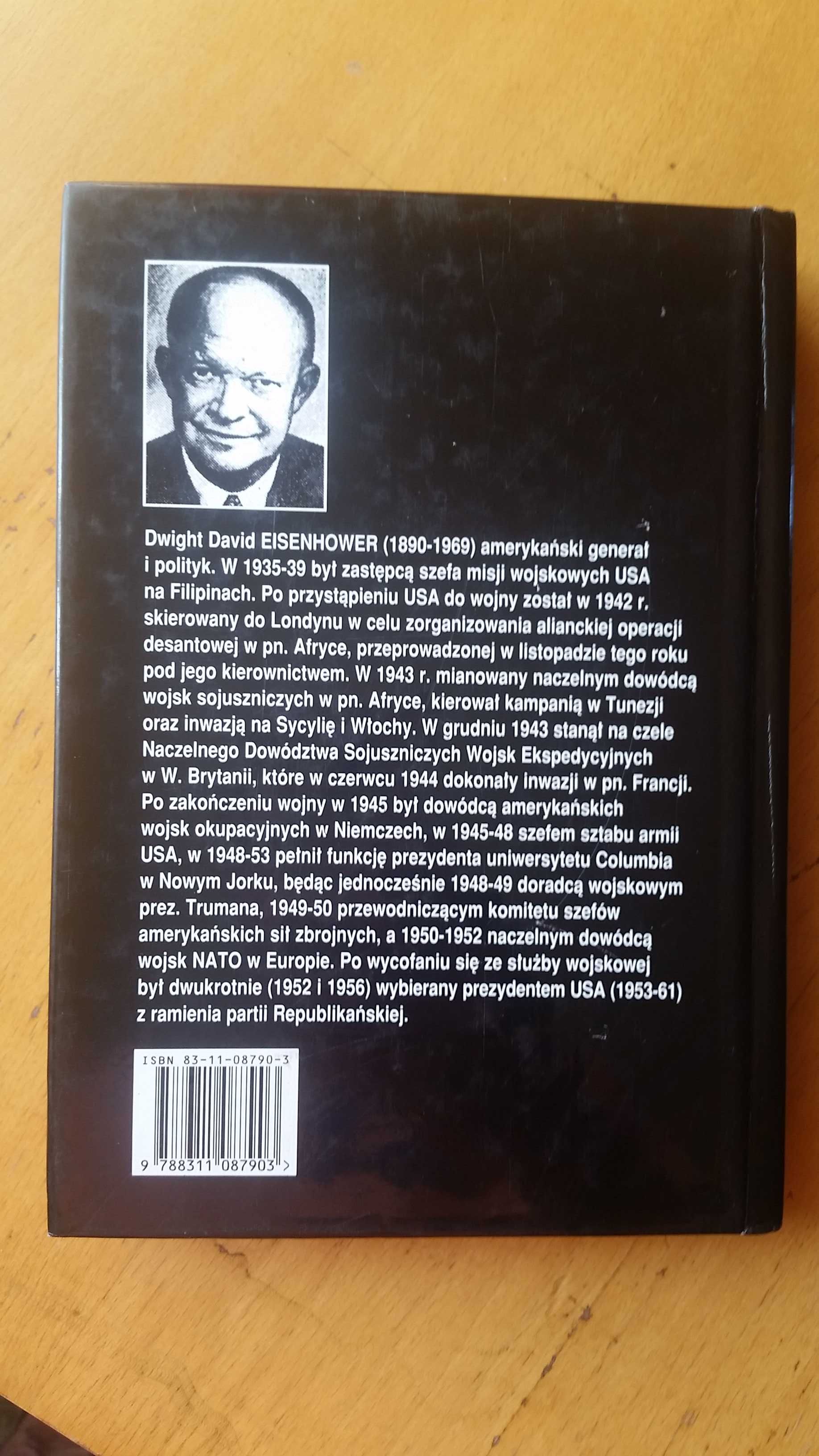 Krucjata w Europie. Dwight David Eisenhower