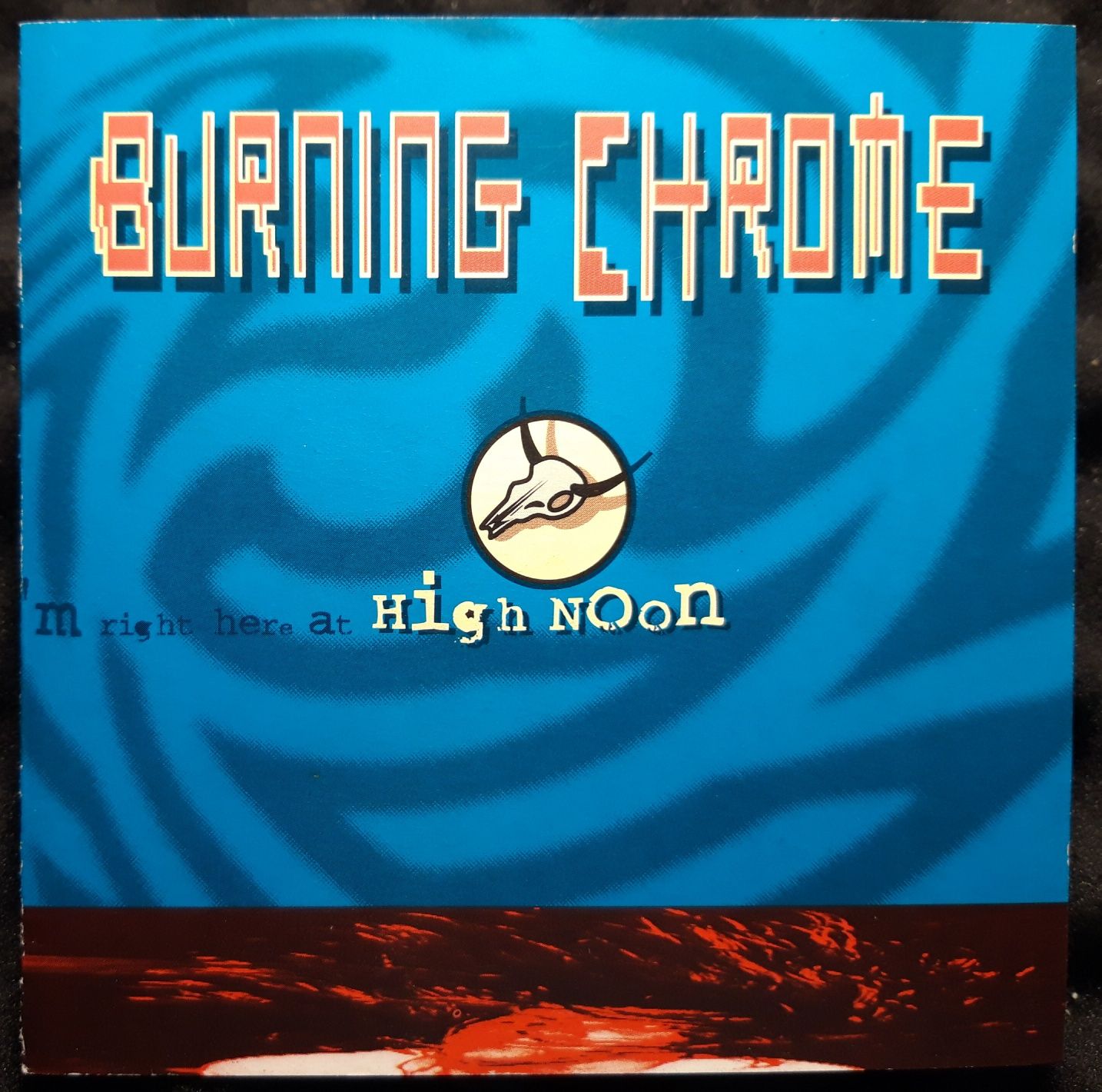 Burning Chrome – High Noon (CD, 1996)