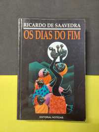 Ricardo De Saavedra - Os Dias do Fim