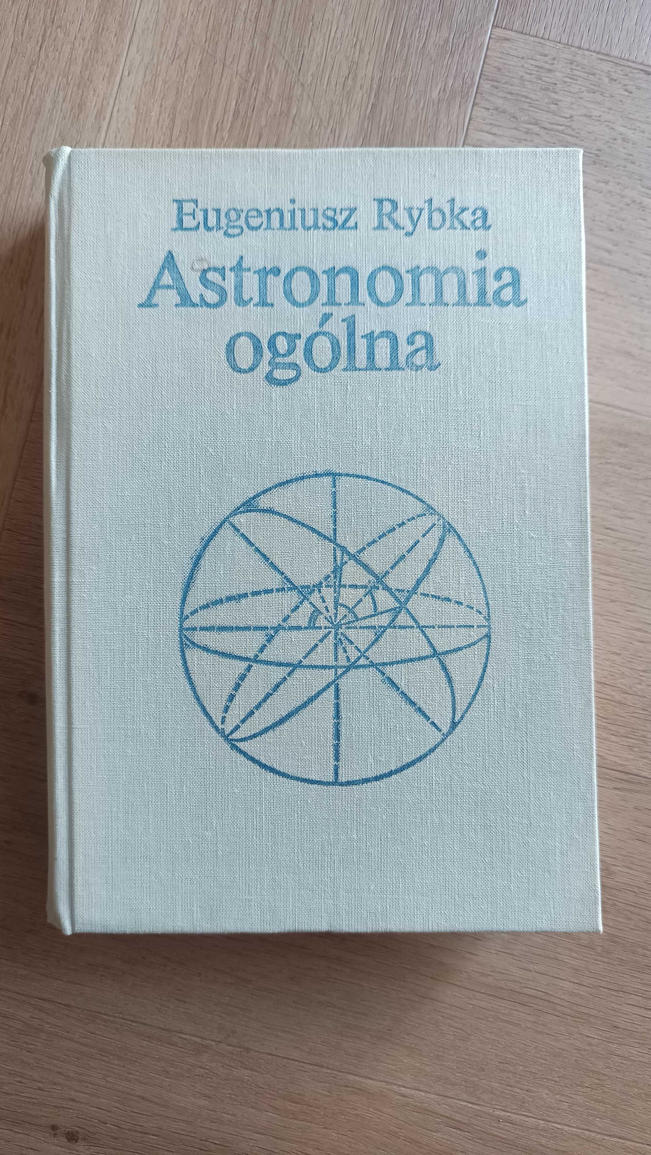 Eugeniusz Rybka Astronomia Ogólna