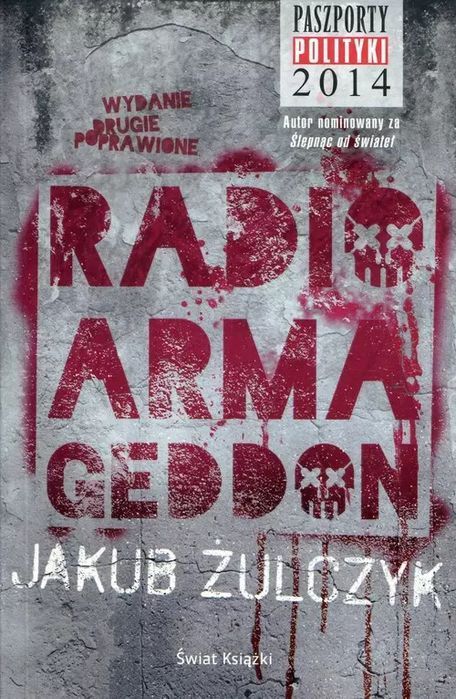 Radio Armageddon Jakub Żulczyk Nowa