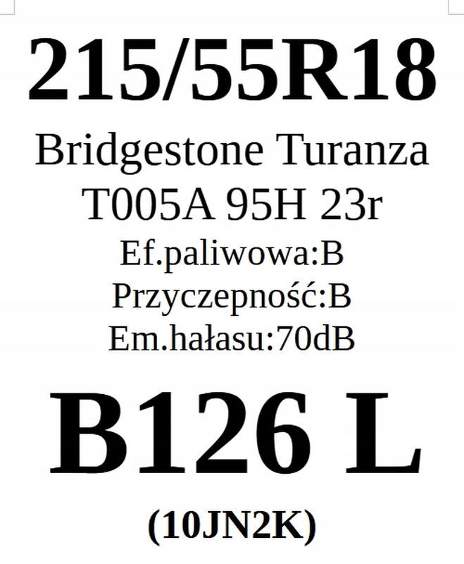 1x 215/55r18 Bridgestone Turanza T005a 2023r B/B/70dB