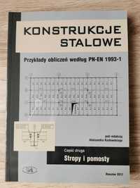 Konstrukcje stalowe. Przykłady obliczeń według PN-EN 1993-1 cz. 2