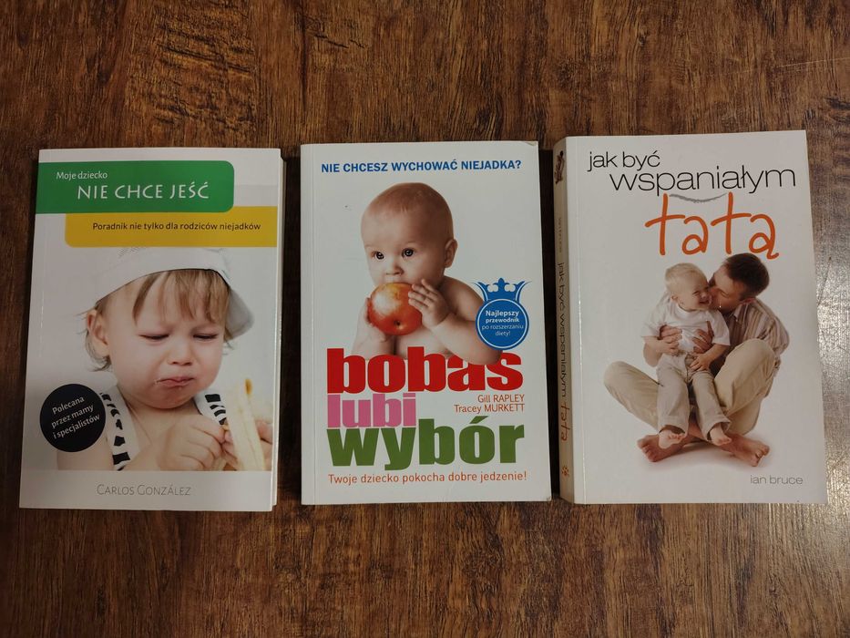 zestaw 3 książek : Bobas lubi wybór, Moje dziecko nie chce jeść, Jak..