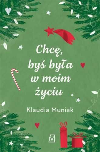 Chcę, byś była w moim życiu - Klaudia Muniak