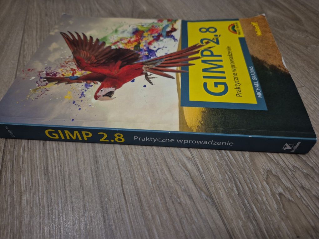 Gimp 2.8. Michael Gradias praktyczne wprowadzenie nauka grafika komput