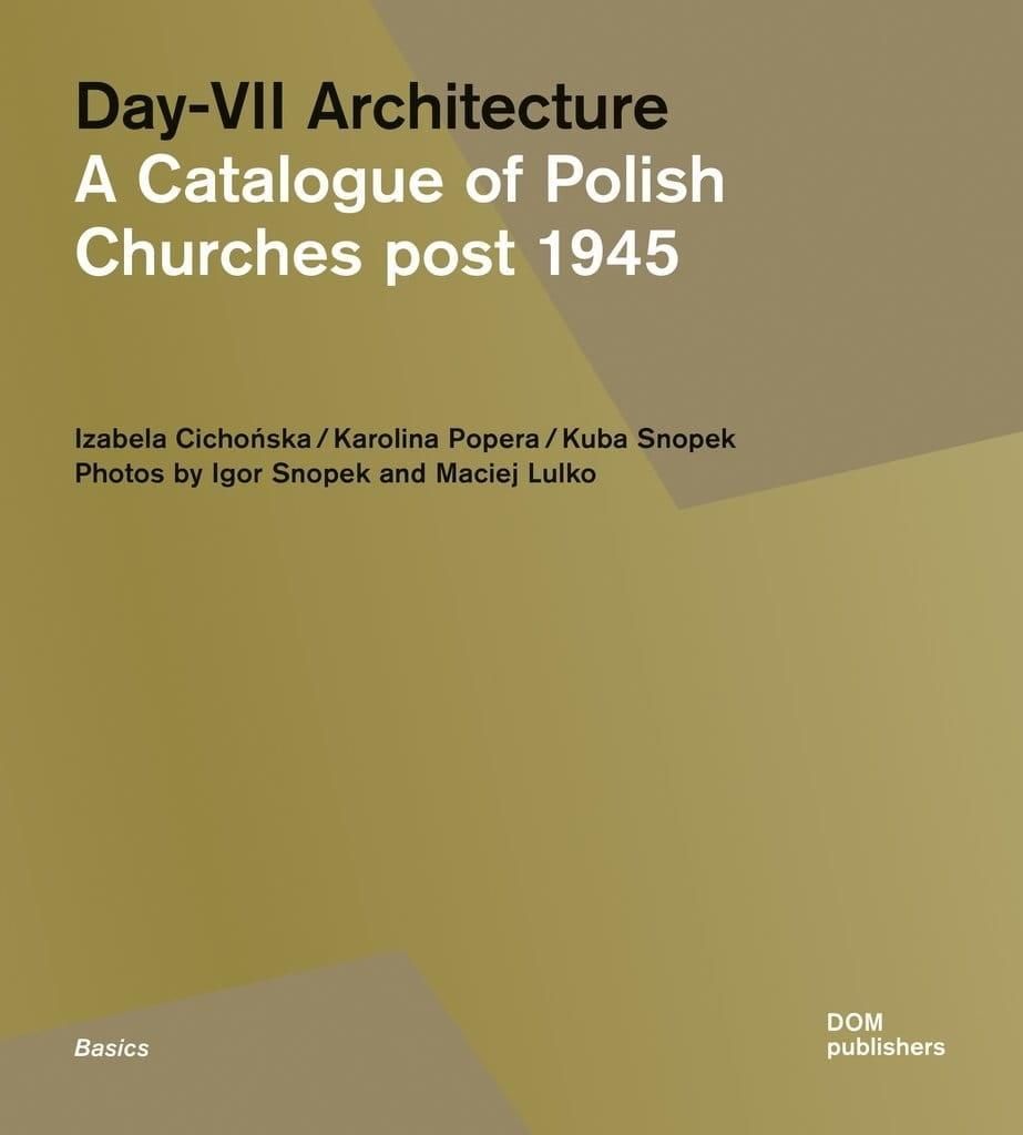 Day-vii Architecture. A Catalogue Of Polish.