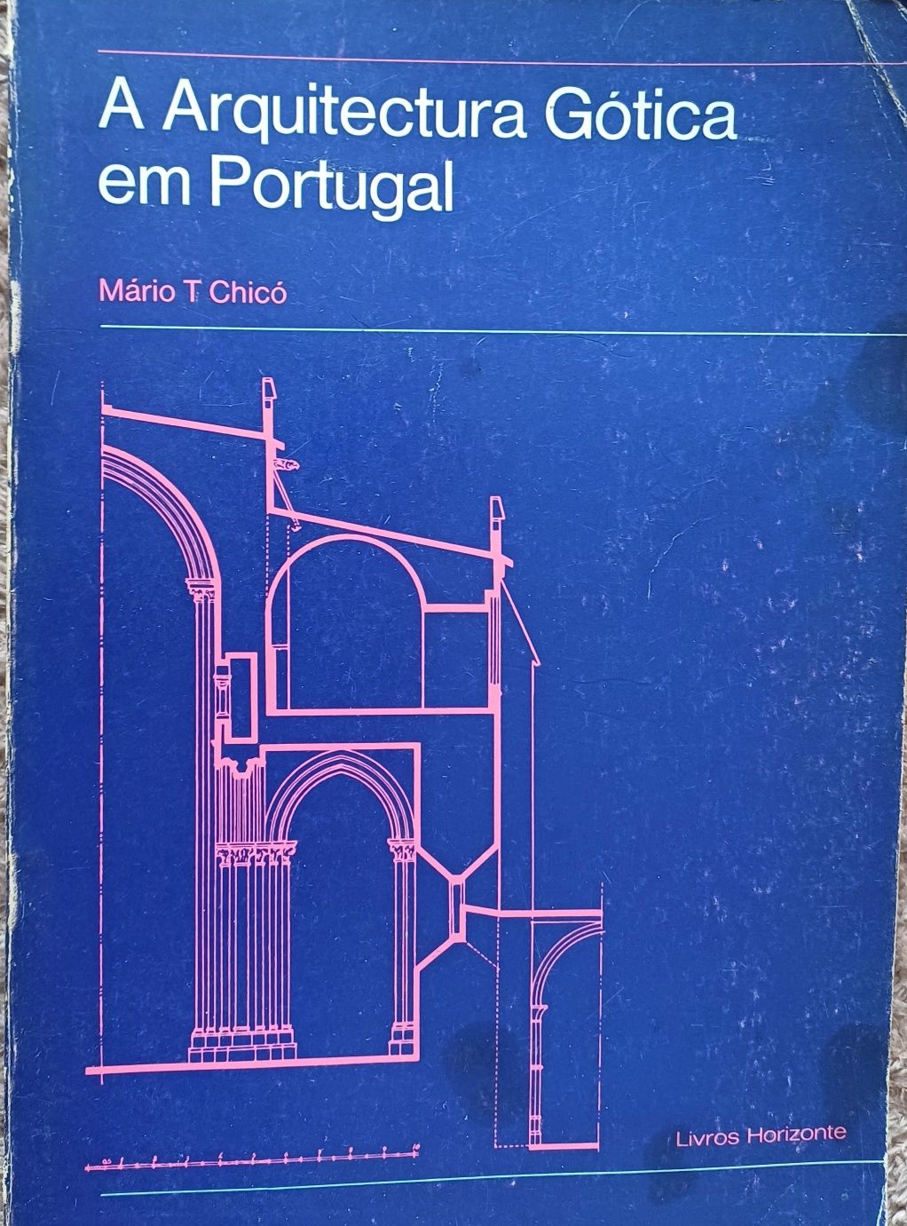 Arquitetura Gótica em Portugal Livro Antigo
