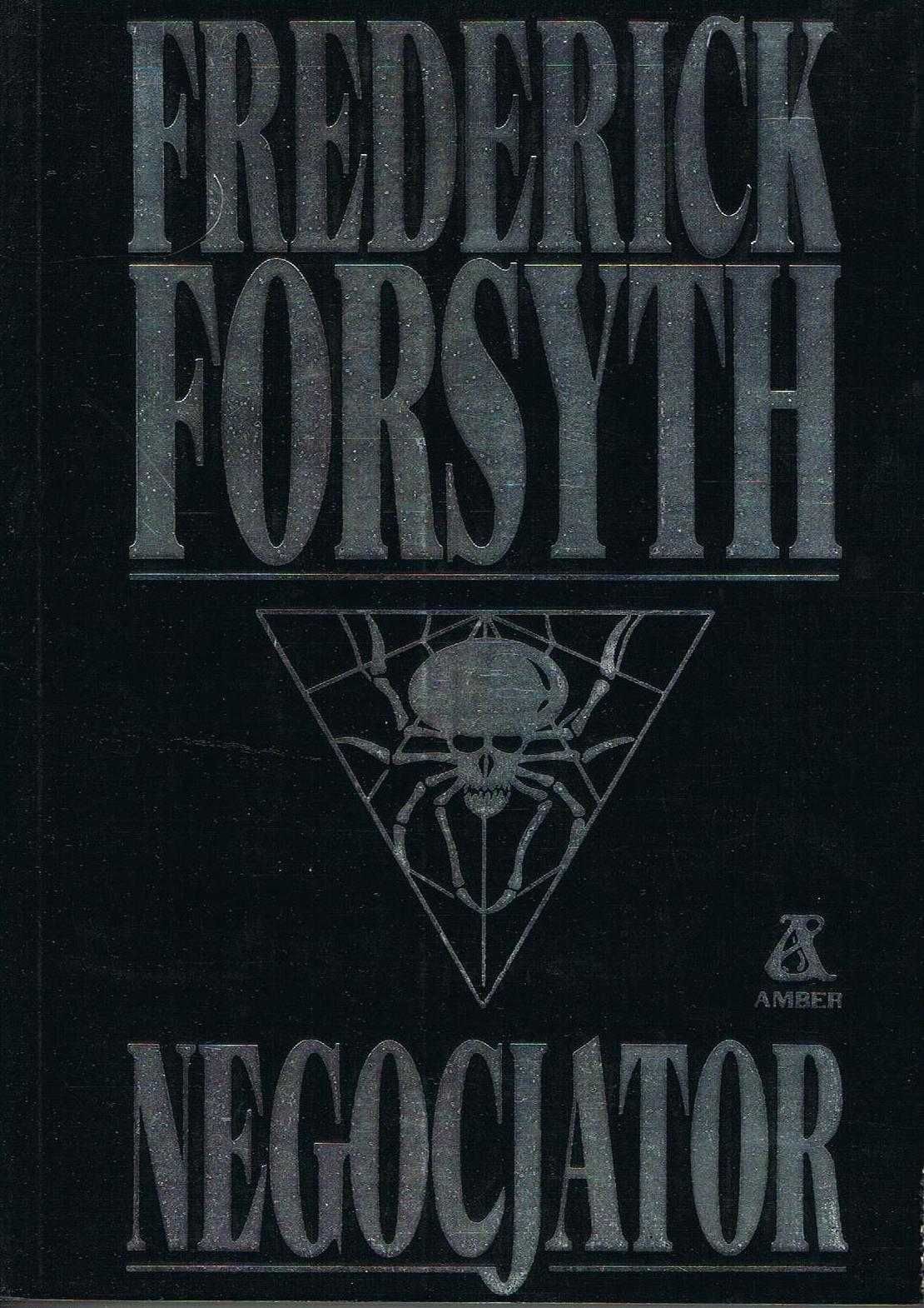 Frederick Forsyth - Negocjator, nieczytana, I wydanie