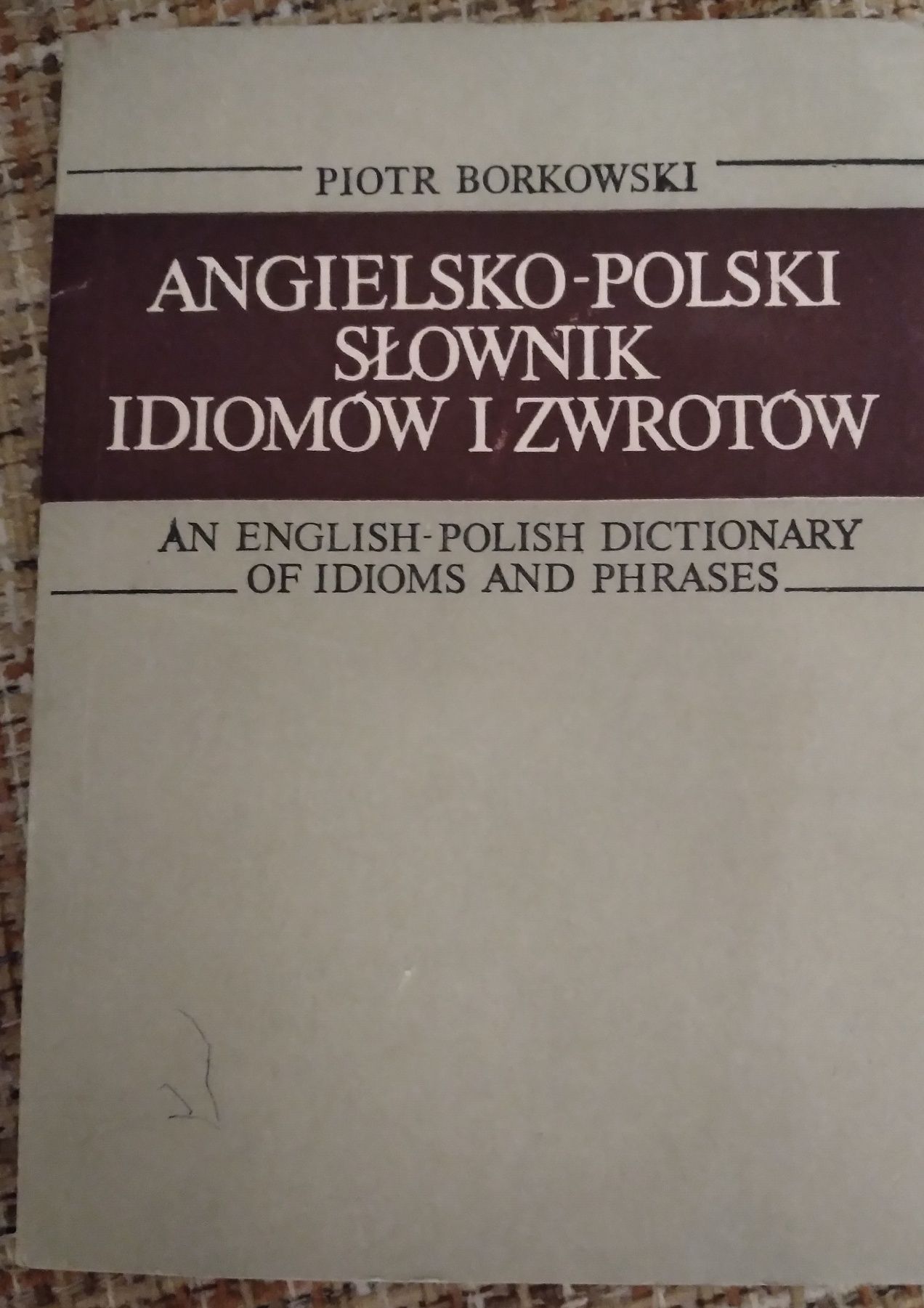 Piotr Borkowski, Angielsko-polski słownik idiomów i zwrotów