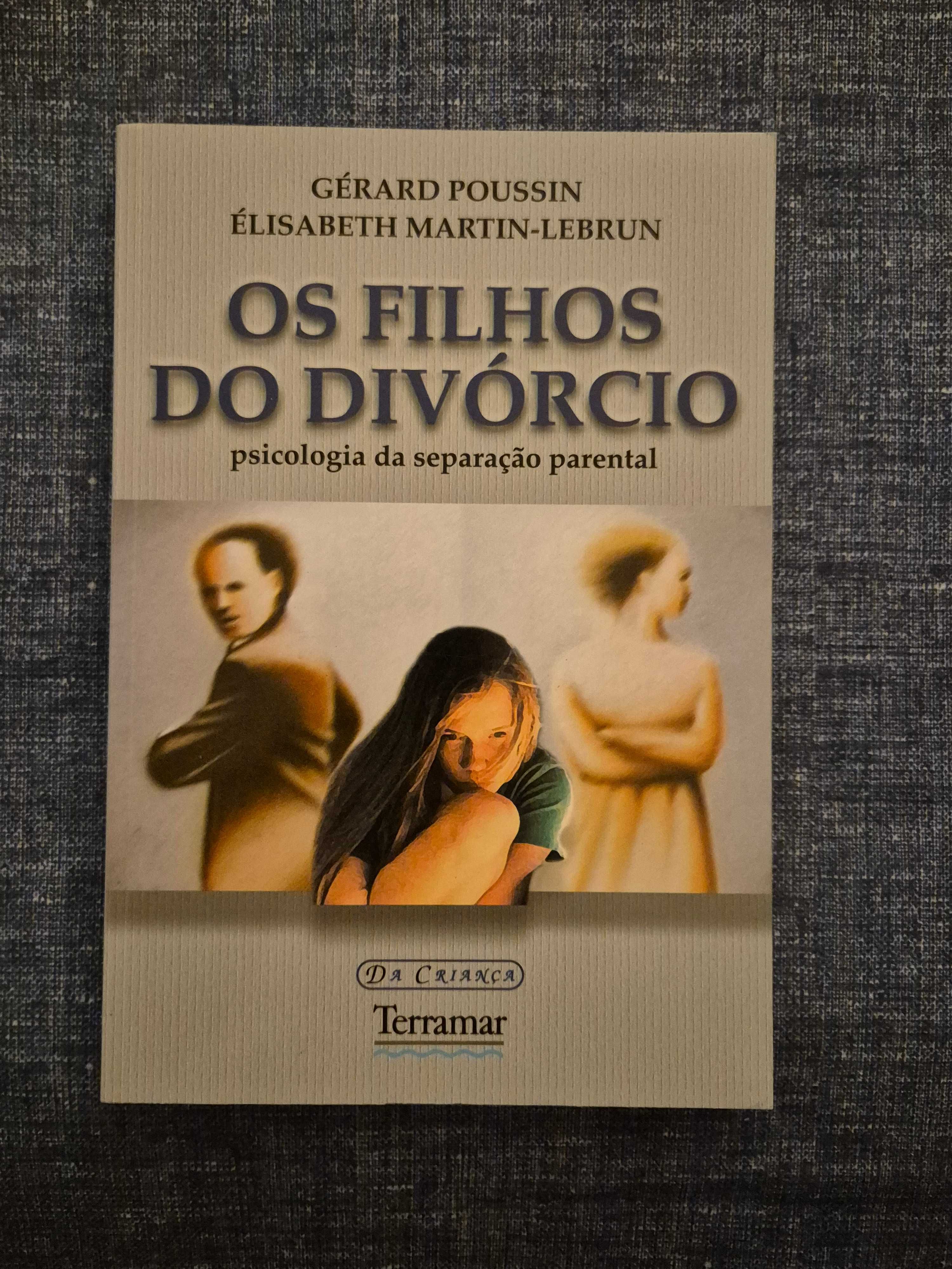 Livro Os Filhos do Divórcio - Psicologia da Separação Parental