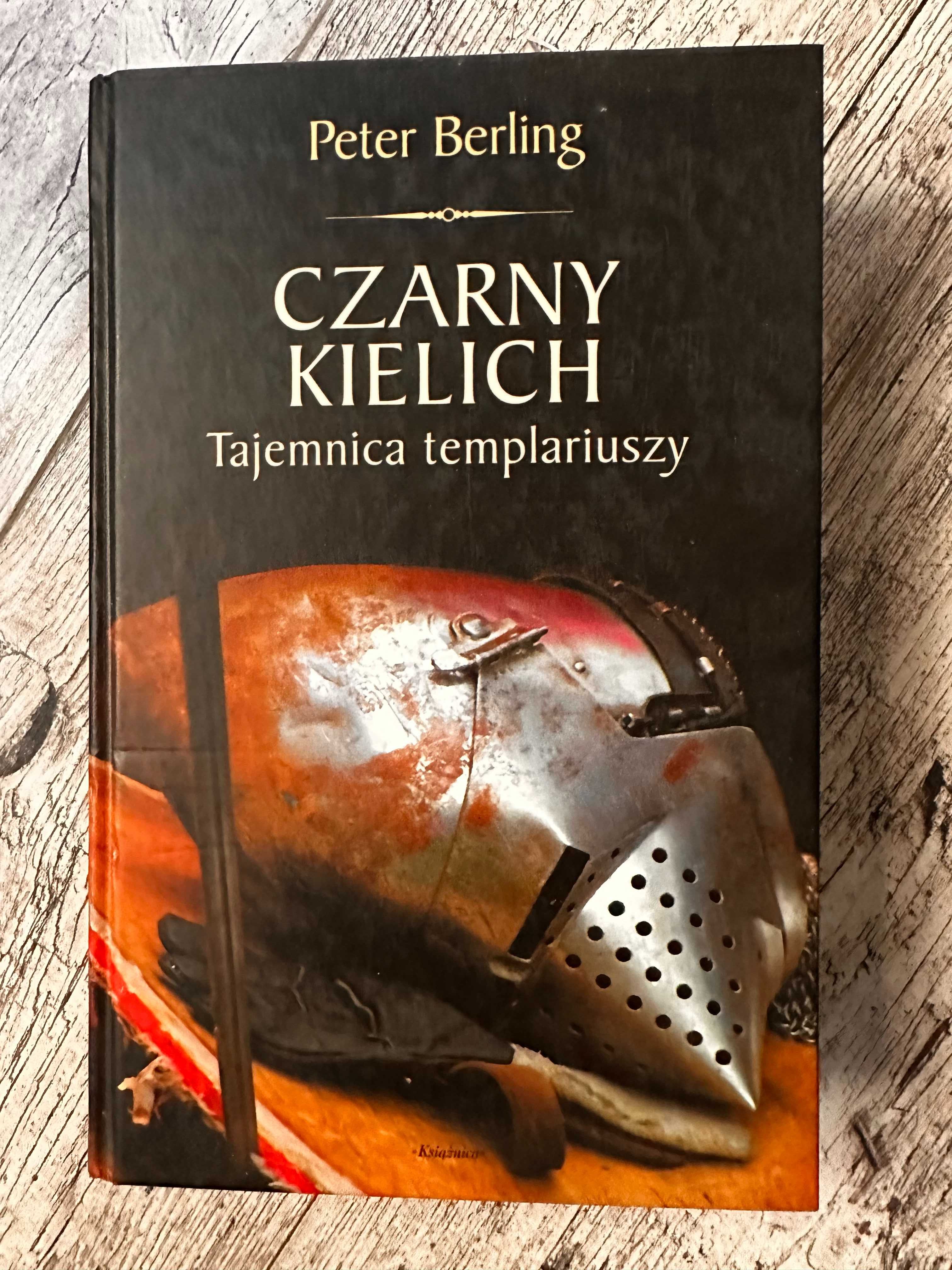 Czarny kielich. Tajemnica templariuszy Peter Berling