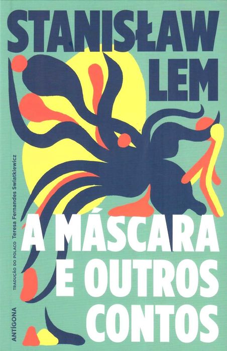 STANISLAW LEM «A Máscara e outros Contos» (NOVIDADE) e «Provocación»