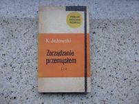 Książka Zarządzanie przemysłem Krzysztof Jeżowski