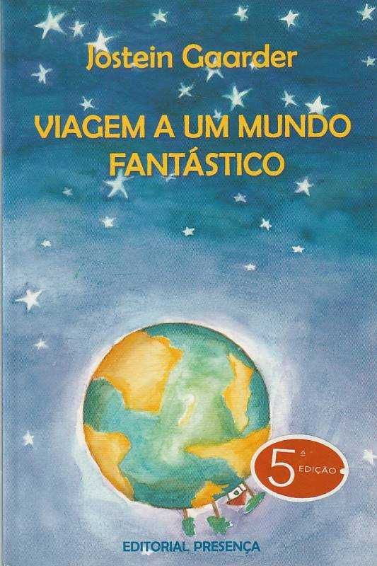 Viagem a um mundo fantástico-Jostein Gaarder-Presença